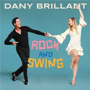 Dany Brillant - Rock And Swing mp3