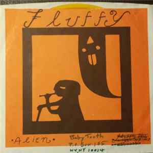 Fluffy - Baby Tooth / Alien mp3