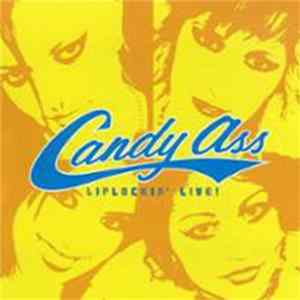Candy Ass - Liplockin' Live! mp3