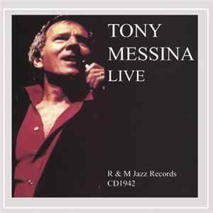 Tony Messina With The Irwin Solomon Trio - Tony Messina Live mp3