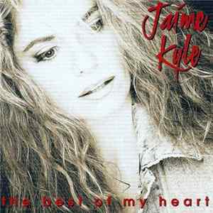 Jaime Kyle - The Best Of My Heart mp3