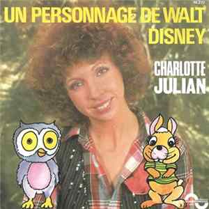 Charlotte Julian - Un Personnage De Walt Disney mp3