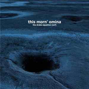 This Morn' Omina - The Drake Equation [ecf] mp3