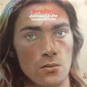 Gary Farr - Addressed To The Censors Of Love mp3