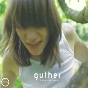 Guther - I Know You Know mp3