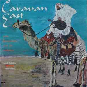 Artie Barsamian & His Orchestra - Caravan East mp3