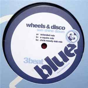 Wheels & Disco Feat. Mighty Marvin - Sun Shine Down mp3