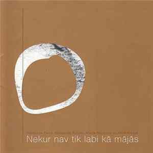 Raimonds Pauls - Nekur Nav Tik Labi Kā Mājās mp3