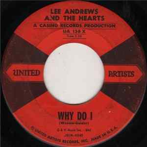 Lee Andrews And The Hearts - Why Do I mp3