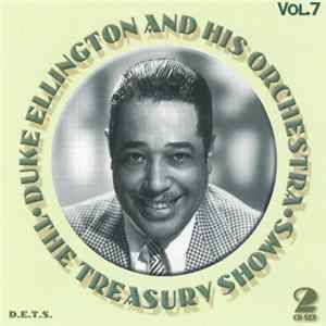 Duke Ellington And His Orchestra - The Treasury Shows Vol. 7 mp3