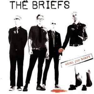 The Briefs - Steal Yer Heart mp3