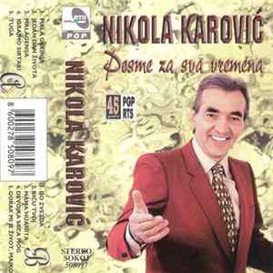 Nikola Karović - Pesme Za Sva Vremena mp3