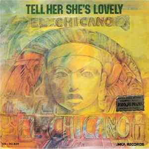 El Chicano - Tell Her She's Lovely / Chachita mp3
