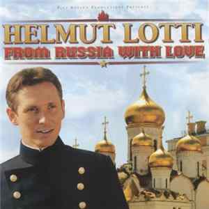 Helmut Lotti - From Russia With Love mp3