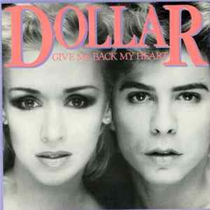 Dollar - Give Me Back My Heart mp3