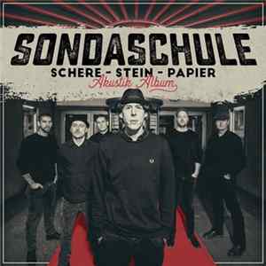 Sondaschule - Schere - Stein - Papier (Akustik Album) mp3