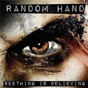 Random Hand - Seething Is Believing mp3