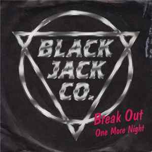 Black Jack Co. - Break Out / One More Night mp3