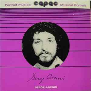 Serge Arcuri - Musical Portrait - Series 4 No. 1 mp3