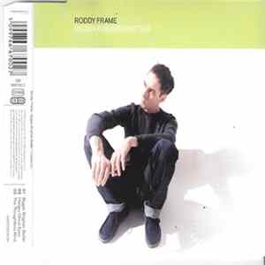 Roddy Frame - Bigger Brighter Better mp3