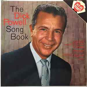 Dick Powell - The Dick Powell Song Book mp3