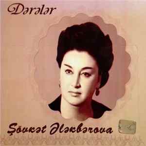 Şövkət Ələkbərova - Dərələr mp3