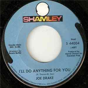 Joe Drake - I'll Do Anything For You mp3