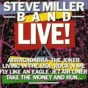 Steve Miller Band - Live! mp3