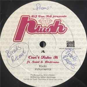 DJ Van Tell Presents Plush - Can't Take It / Say, Say, Say mp3