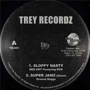 Red Dot Featuring Dus / Ground Huggz - Sloppy Nasty / Super Jamz mp3