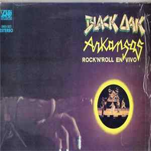 Black Oak Arkansas - Rock 'N' Roll En Vivo mp3