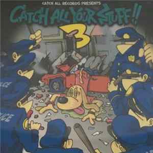Various - Catch All Your Stuff!! 3 mp3