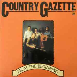 Country Gazette - From The Beginning mp3