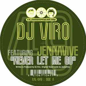 DJ Viro / DJ Special Ed - Never Let Me Go / Freak Inside mp3