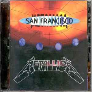 Metallica - San Francisco mp3