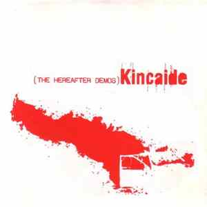 Kincaide - The Hereafter Demos mp3