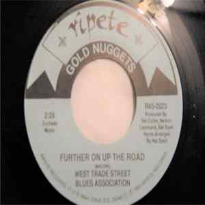 West Trade Street Blues Association - Further On Up The Road / 24 Hours mp3