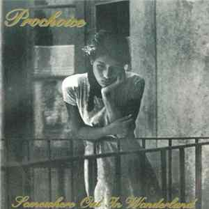 Prochoice - Somewhere Out In Wonderland mp3