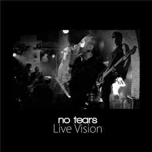 No Tears - Live Vision mp3