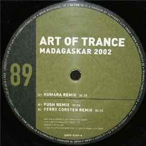 Art Of Trance - Madagaskar 2002 mp3