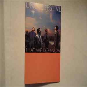 Uncle Festive - That We Do Know mp3