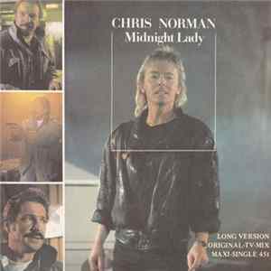 Chris Norman - Midnight Lady (Long Version) mp3