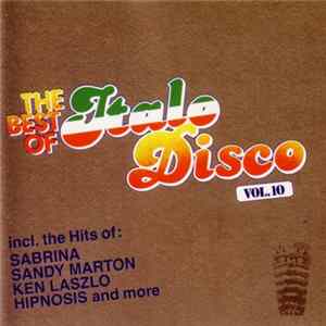 Various - The Best Of Italo Disco Vol. 10 mp3