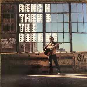 RENCH - Them's The Breaks mp3