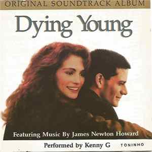 James Newton Howard - Dying Young (Original Soundtrack Album) mp3