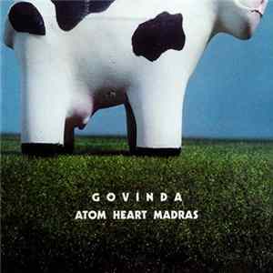 Govinda - Atom Heart Madras mp3