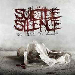 Suicide Silence - No Time To Bleed mp3