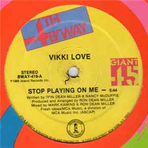 Vikki Love - Stop Playing On Me mp3