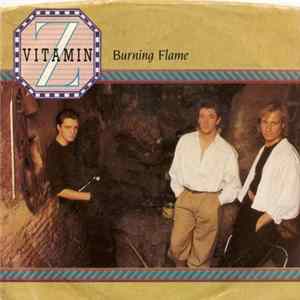 Vitamin Z - Burning Flame mp3