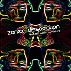 Zanex Dissociation - The Dissociation Remasters mp3